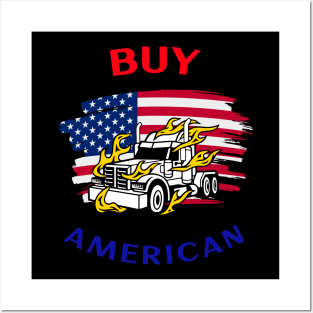 American Trucker Buy American RWB Posters and Art